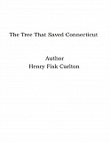 Omslagsbild för The Tree That Saved Connecticut