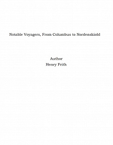 Omslagsbild för Notable Voyagers, From Columbus to Nordenskiold