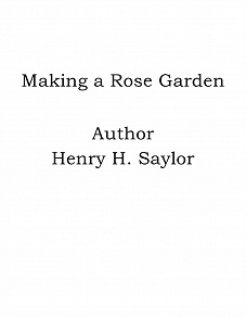 Omslagsbild för Making a Rose Garden