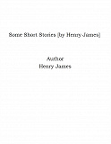Omslagsbild för Some Short Stories [by Henry James]