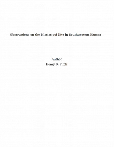 Omslagsbild för Observations on the Mississippi Kite in Southwestern Kansas