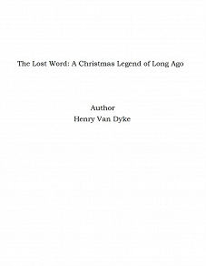 Omslagsbild för The Lost Word: A Christmas Legend of Long Ago