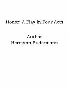Omslagsbild för Honor: A Play in Four Acts