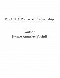 Omslagsbild för The Hill: A Romance of Friendship