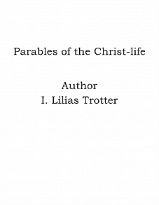 Omslagsbild för Parables of the Christ-life