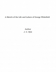 Omslagsbild för A Sketch of the Life and Labors of George Whitefield