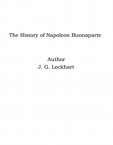 Omslagsbild för The History of Napoleon Buonaparte