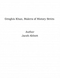 Omslagsbild för Genghis Khan, Makers of History Series