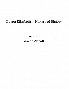 Omslagsbild för Queen Elizabeth / Makers of History