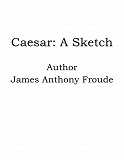Omslagsbild för Caesar: A Sketch
