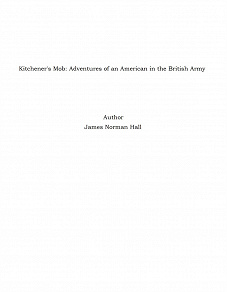 Omslagsbild för Kitchener's Mob: Adventures of an American in the British Army