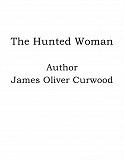 Omslagsbild för The Hunted Woman