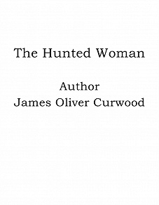 Omslagsbild för The Hunted Woman