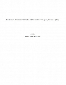 Omslagsbild för The Yotsuya Kwaidan or O'Iwa Inari / Tales of the Tokugawa, Volume 1 (of 2)