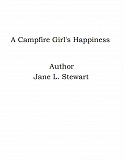 Omslagsbild för A Campfire Girl's Happiness