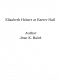 Omslagsbild för Elizabeth Hobart at Exeter Hall