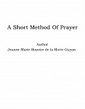 Omslagsbild för A Short Method Of Prayer