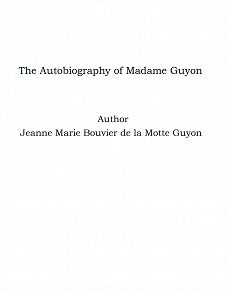 Omslagsbild för The Autobiography of Madame Guyon