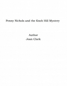 Omslagsbild för Penny Nichols and the Knob Hill Mystery