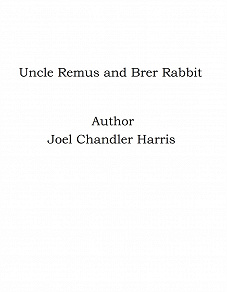 Omslagsbild för Uncle Remus and Brer Rabbit