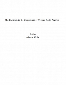 Omslagsbild för The Baculum in the Chipmunks of Western North America