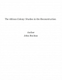Omslagsbild för The African Colony: Studies in the Reconstruction