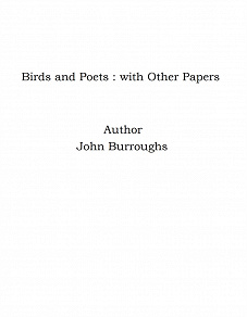 Omslagsbild för Birds and Poets : with Other Papers