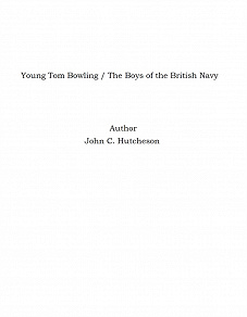Omslagsbild för Young Tom Bowling / The Boys of the British Navy