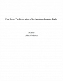 Omslagsbild för Free Ships: The Restoration of the American Carrying Trade