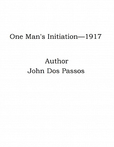 Omslagsbild för One Man's Initiation—1917