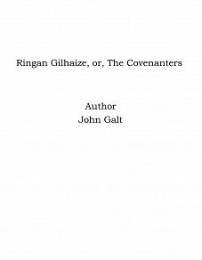 Omslagsbild för Ringan Gilhaize, or, The Covenanters