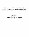 Omslagsbild för Paul Gauguin, His Life and Art