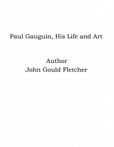 Omslagsbild för Paul Gauguin, His Life and Art