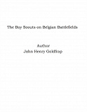 Omslagsbild för The Boy Scouts on Belgian Battlefields