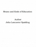 Omslagsbild för Means and Ends of Education