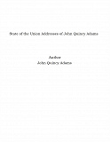Omslagsbild för State of the Union Addresses of John Quincy Adams