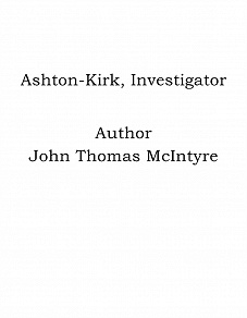 Omslagsbild för Ashton-Kirk, Investigator