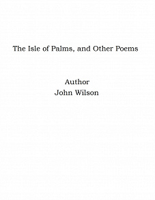 Omslagsbild för The Isle of Palms, and Other Poems