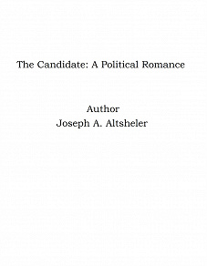 Omslagsbild för The Candidate: A Political Romance