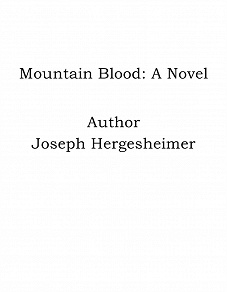 Omslagsbild för Mountain Blood: A Novel