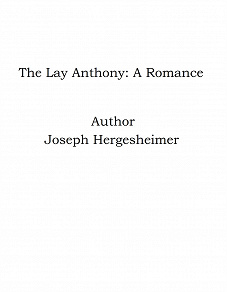 Omslagsbild för The Lay Anthony: A Romance