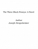 Omslagsbild för The Three Black Pennys: A Novel