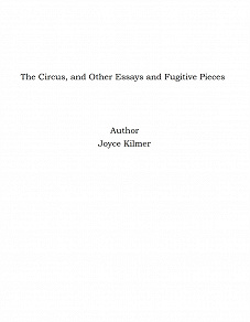 Omslagsbild för The Circus, and Other Essays and Fugitive Pieces