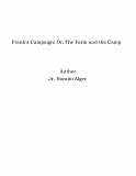 Omslagsbild för Frank's Campaign; Or, The Farm and the Camp