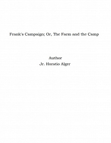 Omslagsbild för Frank's Campaign; Or, The Farm and the Camp