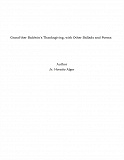 Omslagsbild för Grand'ther Baldwin's Thanksgiving, with Other Ballads and Poems
