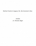 Omslagsbild för Herbert Carter's Legacy; Or, the Inventor's Son