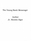 Omslagsbild för The Young Bank Messenger