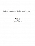 Omslagsbild för Godfrey Morgan: A Californian Mystery