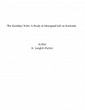 Omslagsbild för The Euahlayi Tribe: A Study of Aboriginal Life in Australia